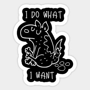 I do what I want Sticker